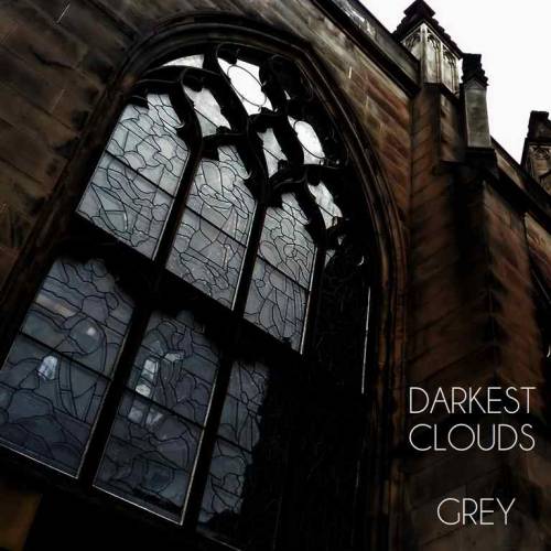 Darkest Clouds : Grey